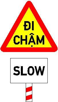 Biển báo W.245b - Đi chậm